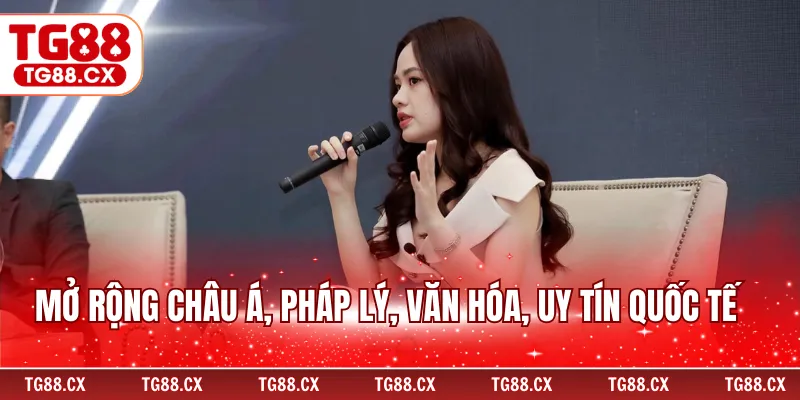 Mở rộng châu Á, pháp lý, văn hóa, uy tín quốc tế