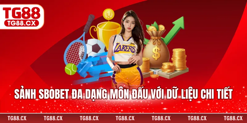 Sảnh sbobet đa dạng môn đấu với dữ liệu chi tiết