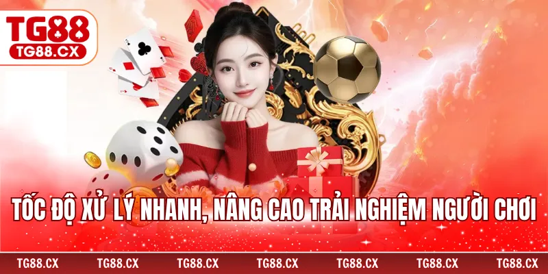 Tốc độ xử lý nhanh, nâng cao trải nghiệm người chơi